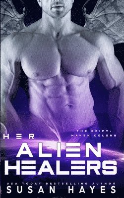 Susan Hayes - Her Alien Healers, Häftad