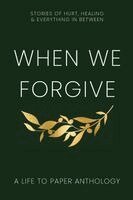 Don Loney - When We Forgive, Häftad