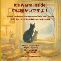 It's Warm Inside! / 中は暖かいですよ！