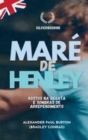 Alexander Paul Burton - Maré de Henley, Häftad