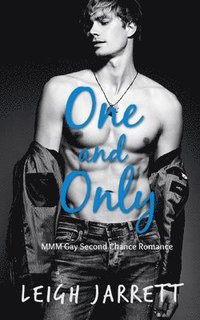 bokomslag One and Only: MMM Gay Second Chance Romance