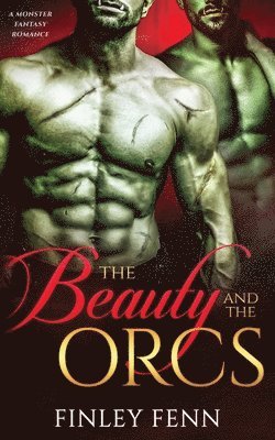 bokomslag The Beauty and the Orcs