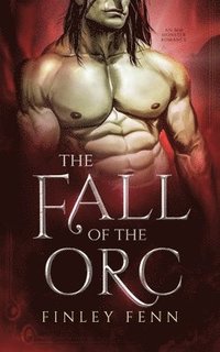 bokomslag The Fall of the Orc