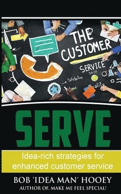 Bob 'Idea Man' Hooey - Serve, Häftad