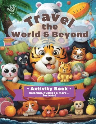 Travel the World & Beyond 1