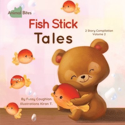 Fussy Coughlan - Animal Bites 2 Story Compilation Vol 2 - Fish Stick Tales & Stinky Eggs, Häftad