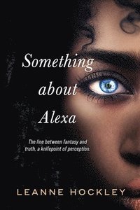 bokomslag Something About Alexa