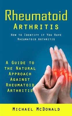 McDonald - Rheumatoid Arthritis, Häftad