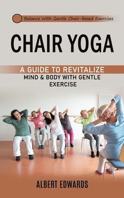 bokomslag Chair Yoga