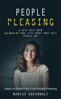 Marcos Greenwalt - People Pleasing, Häftad