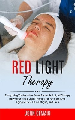 John Demaio - Red Light Therapy, Häftad