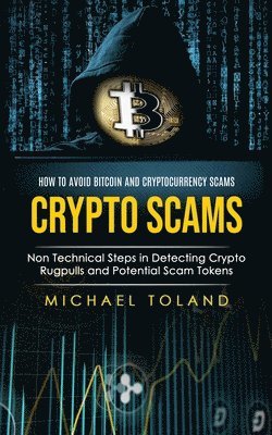 Michael Toland - Crypto Scams, Häftad