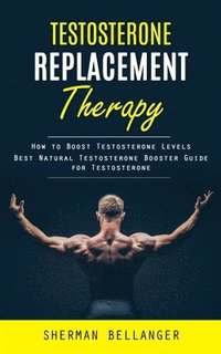 bokomslag Testosterone Replacement Therapy