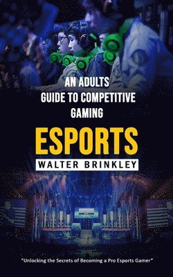 Walter Brinkley - Esports, Häftad