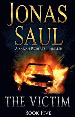 Jonas Saul - Victim, Häftad