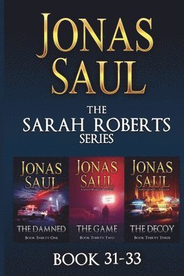 The Sarah Roberts Series Vol. 31-33 1