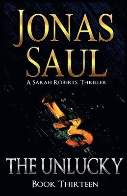 Jonas Saul - Unlucky, Häftad
