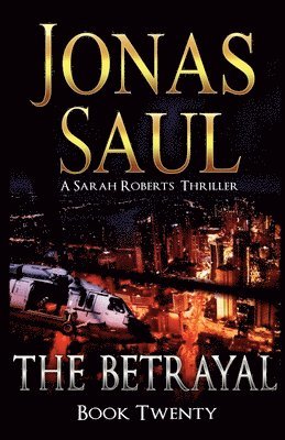 Jonas Saul - Betrayal, Häftad