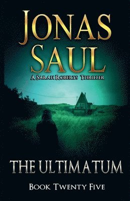 Jonas Saul - Ultimatum, Häftad
