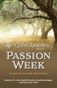 bokomslag Quiet Spaces for Passion Week