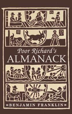 Benjamin Franklin - Poor Richard's Almanack, Inbunden