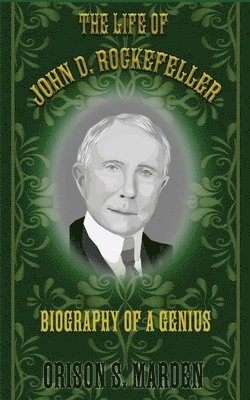 bokomslag Life of John D. Rockefeller