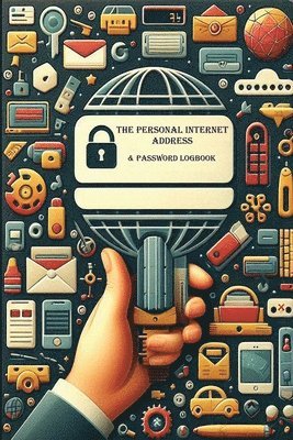 The Personal Internet Address & Password Logbook 1