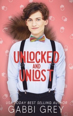 bokomslag Unlocked and Unlost