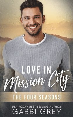 Love in Mission City: The Four Seasons