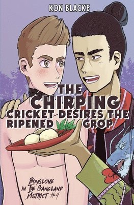 Kon Blacke - Chirping Cricket Desires the Ripened Crop, Häftad