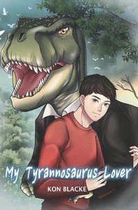 bokomslag My Tyrannosaurus Lover