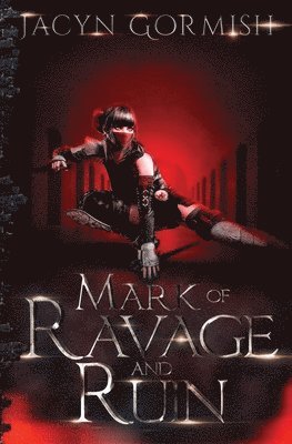 Mark of Ravage and Ruin 1