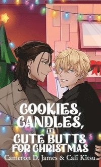 bokomslag Cookies, Candles, and Cute Butts for Christmas