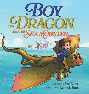 Boy, The Dragon, And The Sea Monster