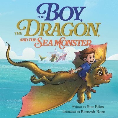 Boy, The Dragon, And The Sea Monster