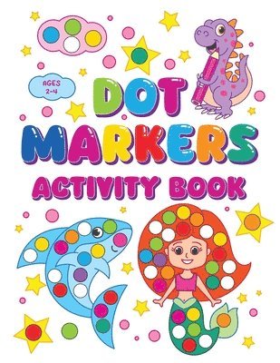 bokomslag Dot Markers Activity Book