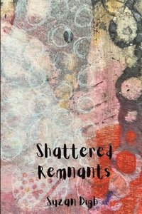 bokomslag Shattered Remnants