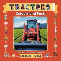 bokomslag Tractors: Colours and Facts