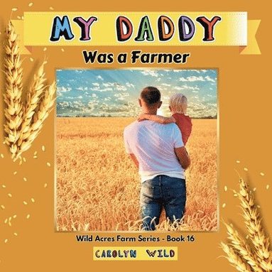bokomslag My Daddy Was a Farmer