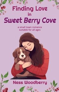 bokomslag Finding Love in Sweet Berry Cove