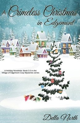 A Crimeless Christmas in Edgemont 1