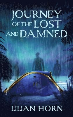 bokomslag Journey of the Lost and Damned