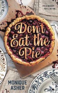 bokomslag Don't Eat the Pie