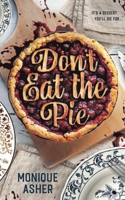 Don't Eat the Pie 1