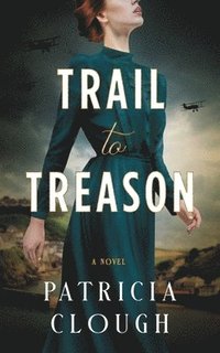 bokomslag Trail to Treason