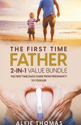 bokomslag First Time Father 2-In 1 Value Bundle
