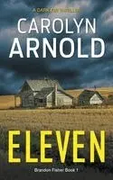 Carolyn Arnold - Eleven, Häftad. Tillgänglighet: Lägg i varukorg