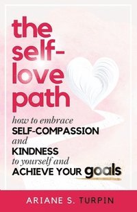 bokomslag The Self-Love Path