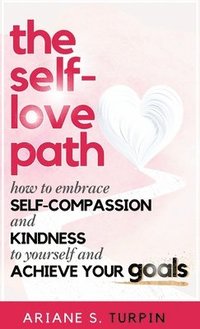 bokomslag The Self-Love Path