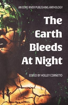 Ally Wilkes, Philip Fracassi - Earth Bleeds at Night, Häftad
